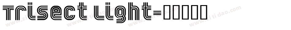 Trisect Light字体转换